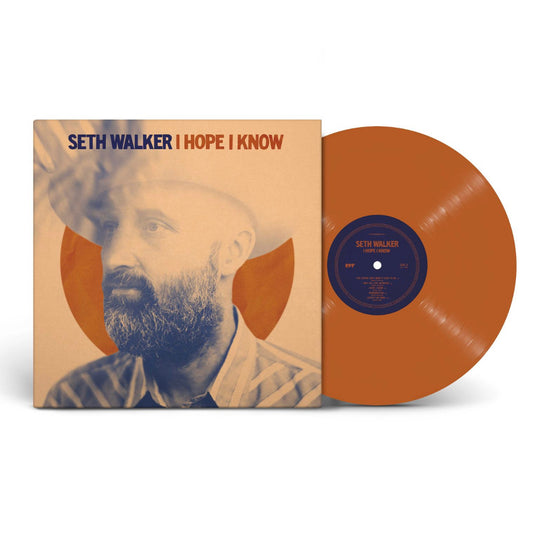 Seth Walker - I HOPE I KNOW - Limited Edition Orange 180-Gram Vinyl